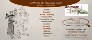 12 Weeks of Franciscan Peace link to readings and reflections