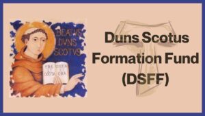 Duns Scotus Formation Fund link to information about fund