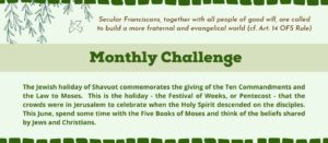 Monthly challenge from Ecumenical Interfaith Committee. This June, spend some time with the Five Books of Moses and think of the beliefs shared by Jews and Christians.