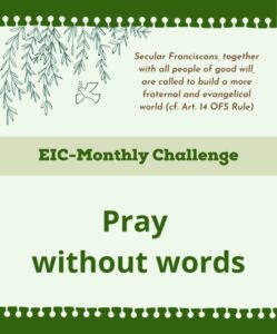 The EIC-Monthly Challenge for August 2024 is "Pray without words".