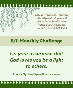 Ecumenical Interfaith Monthly Challenge. "Let your assurance that God loves you be a light to others."