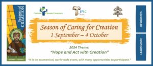 This image announces the Season of Caring for Creation. It asks viewers to click on it to find additional resources