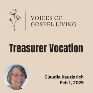 Voices of Gospel Living, Treasurer Vocation.