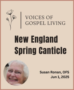 Voices of Gospel Living, June 1, 2025. 'New England Spring Canticle."