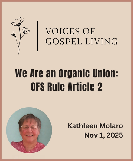 Voices of Gospel Living article for November 2025. We Are an Organic Union: OFS Rule Article 2