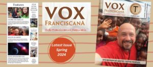This image announces the Latest Issue of Vox Franciscana, Spring 2024.